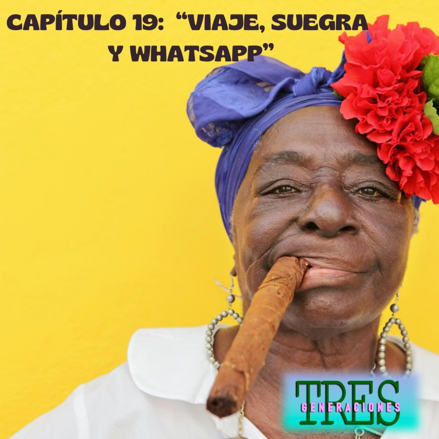 19. Viaje, suegra y whatsapp episode artwork