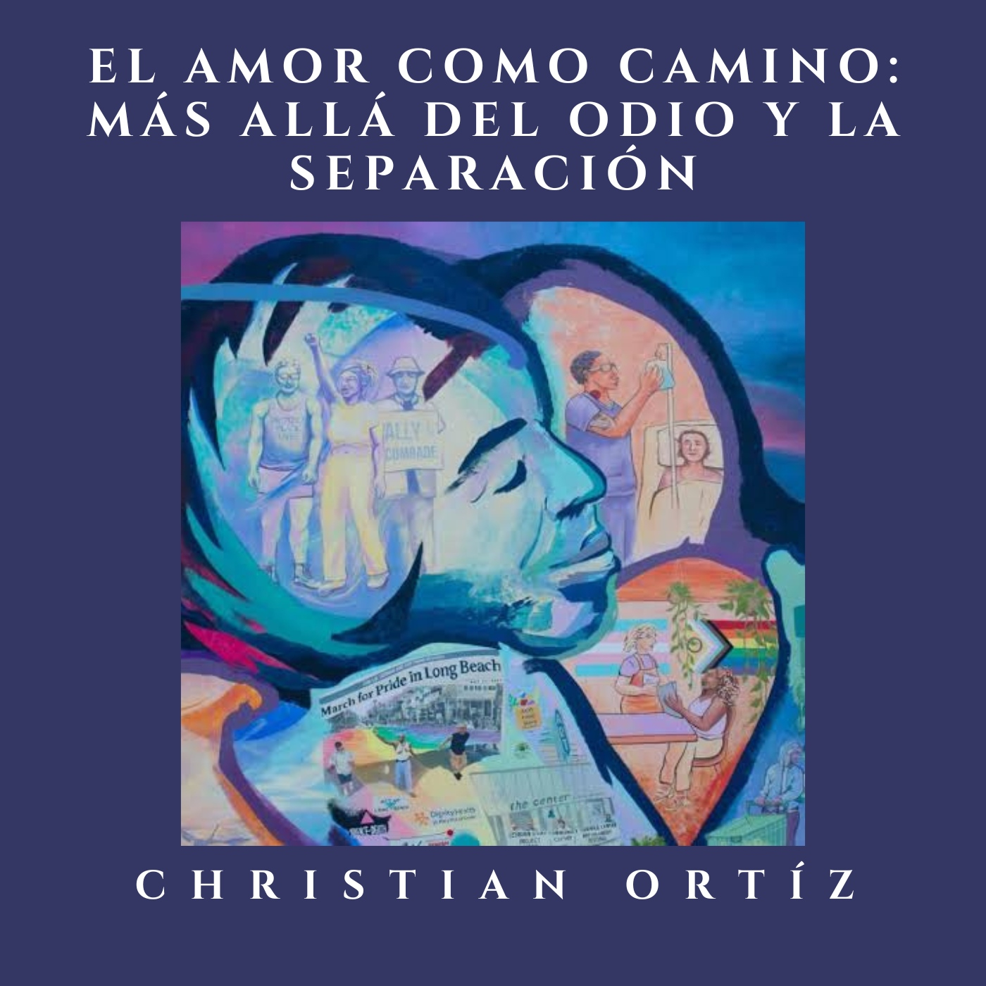 "El Amor como Camino: Más Allá del Odio y la Separación" episode artwork