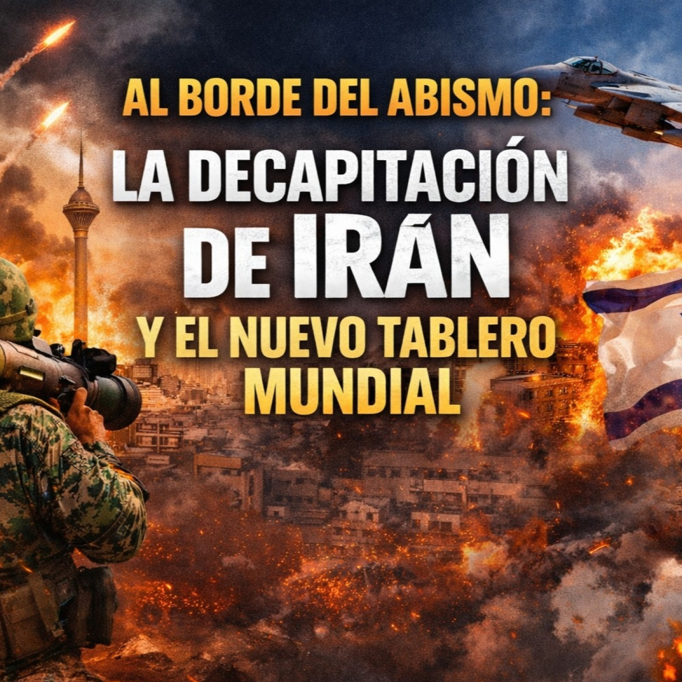 Al Borde del Abismo: La decapitación de Irán y el Nuevo Tablero Global