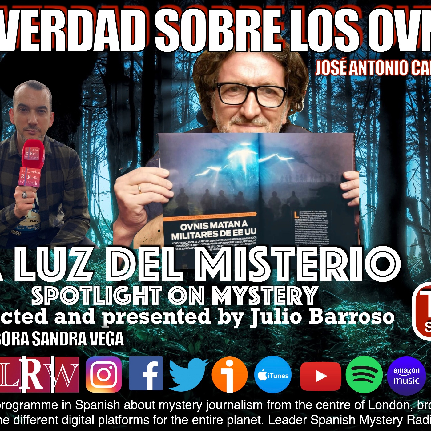 La Verdad sobre los Ovnis con José Antonio Caravaca y colabora Sandra Vega