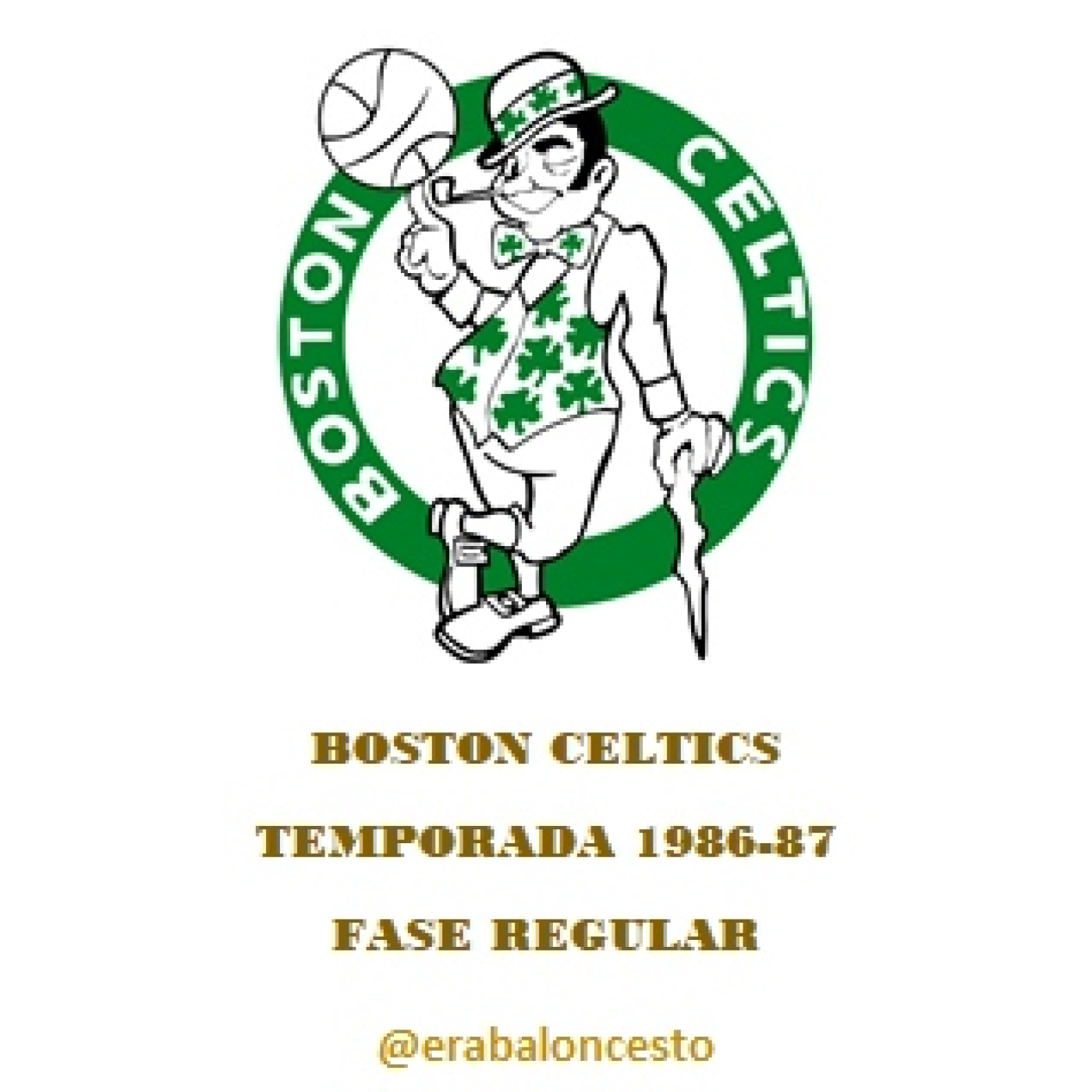 Era baloncesto - NBA 1987 (15) – Boston Celtics