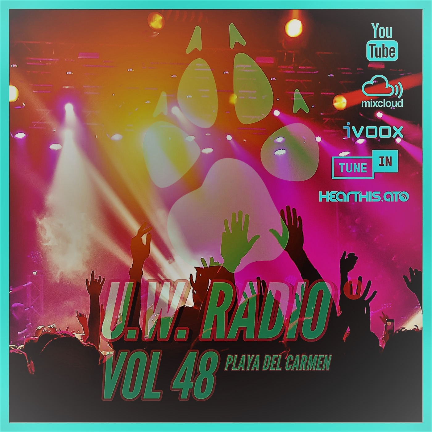 U.w.radio house music in playa del carmen vol 48 PART 2 episode artwork