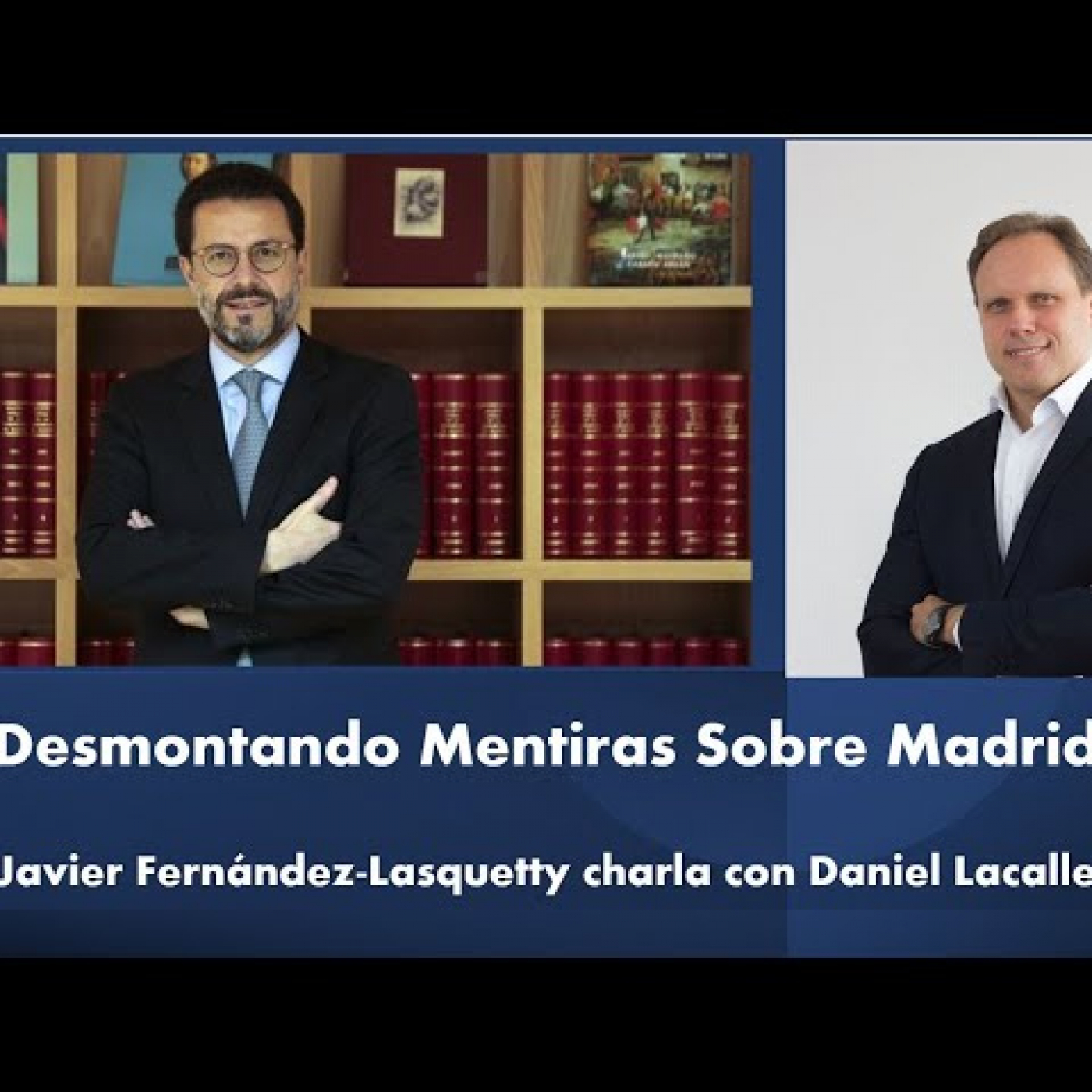 Audios Daniel Lacalle. Extra Patronos | Charla con Javier Fernández-Lasquetty: 