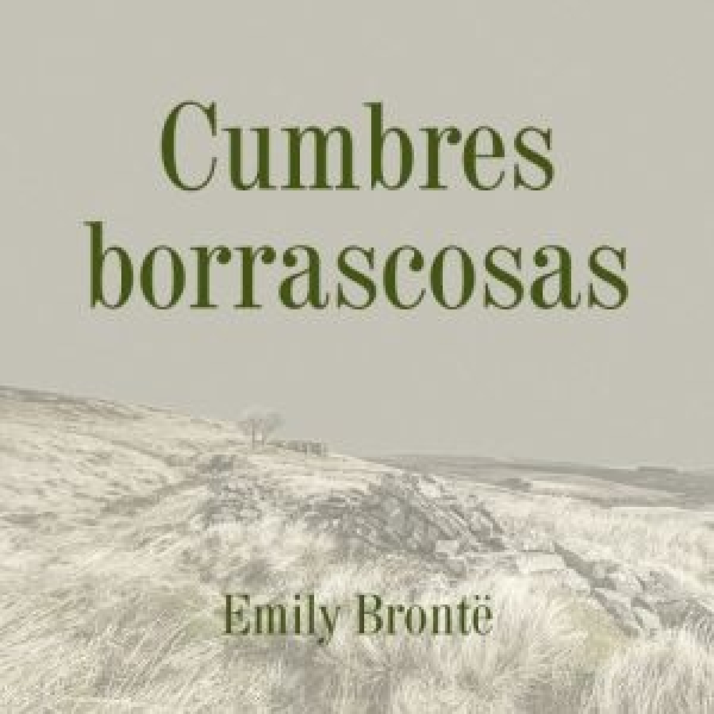 Cumbres borrascosas - Emily Brontë - Episodio exclusivo para mecenas episode artwork