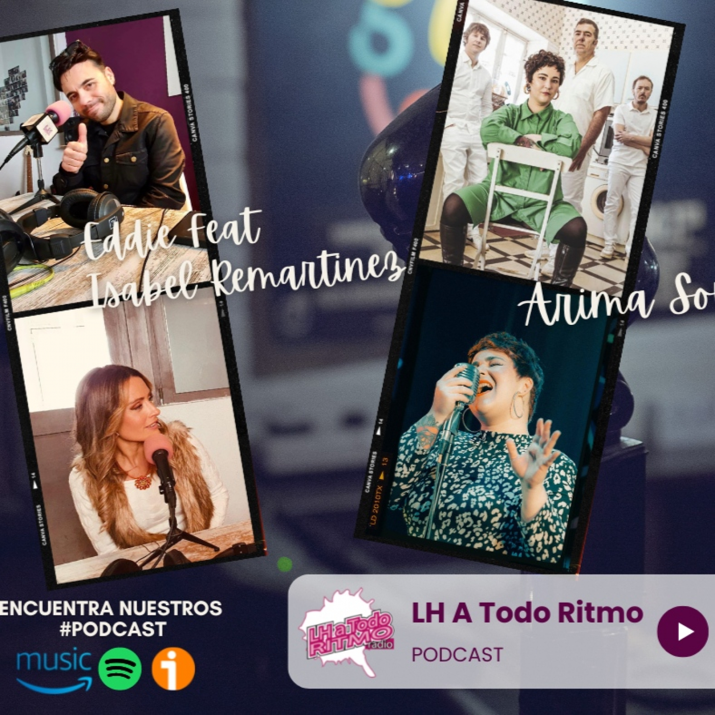 LH A Todo Ritmo - Hablamos con Eddie Feat. Isabel Remartinez y Arima Soul episode artwork