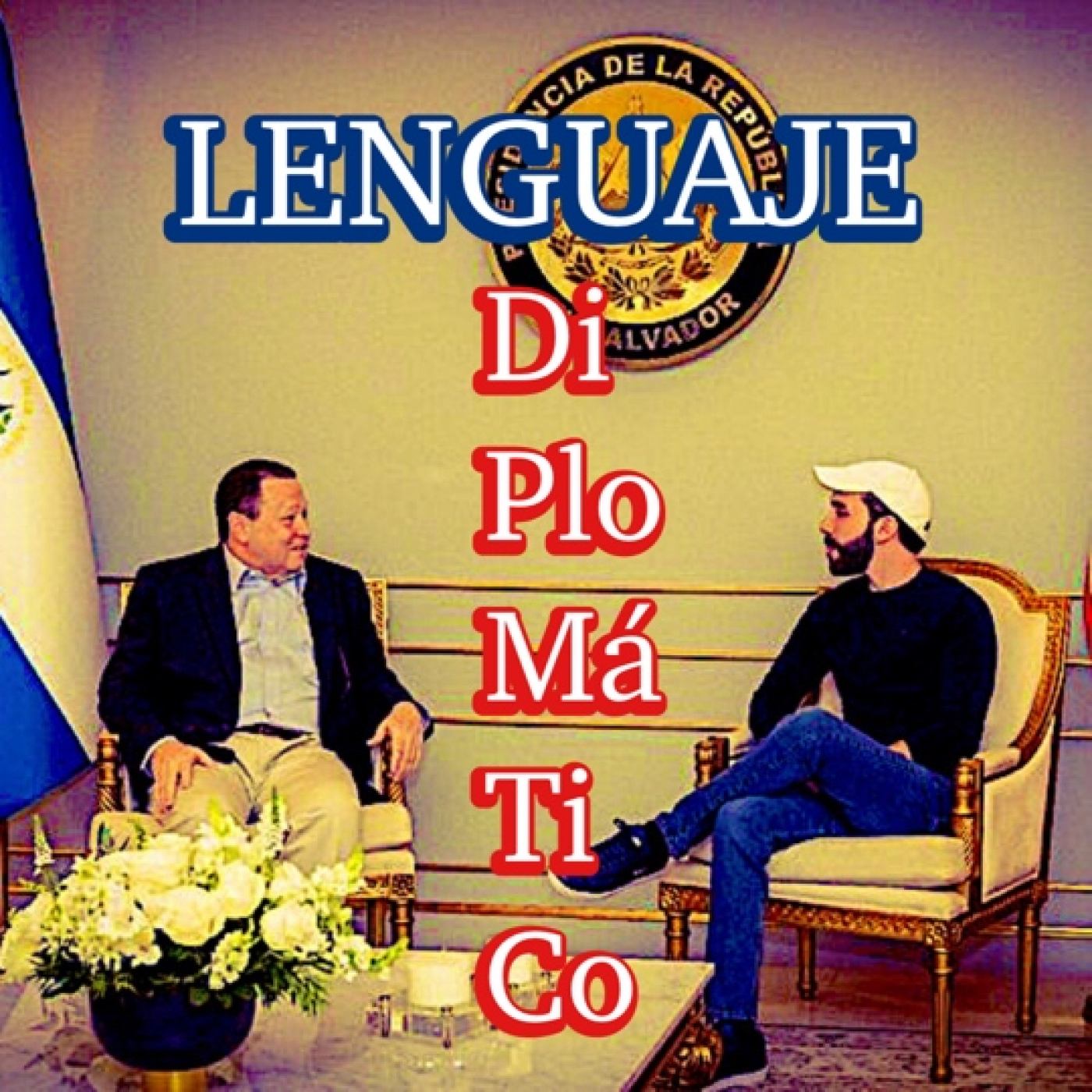 LENGUAJE DIPLOMÁTICO USA-SV / César Fuentes / 200723 episode artwork