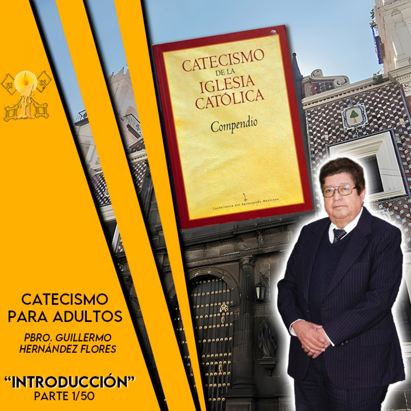 Catecismo para adultos - Pbro. Guillermo Hernández