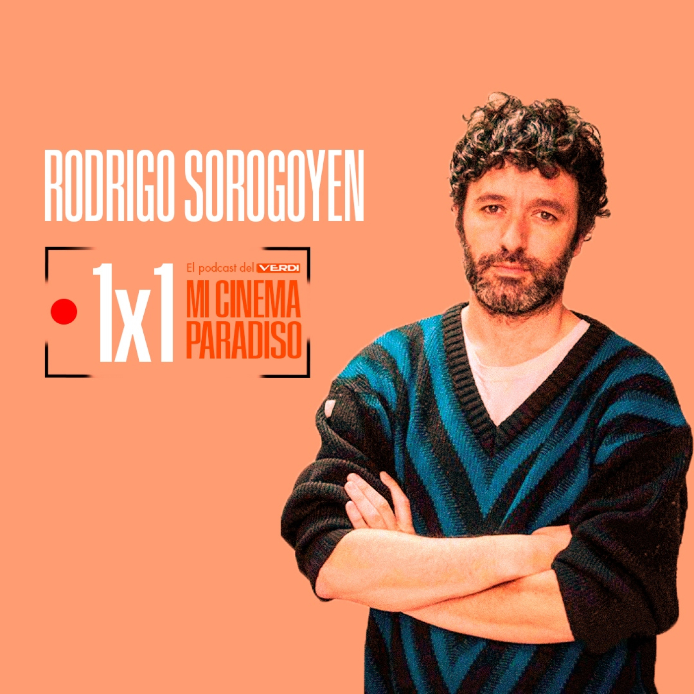 RODRIGO SOROGOYEN | Mi Cinema Paradiso Episodio 1