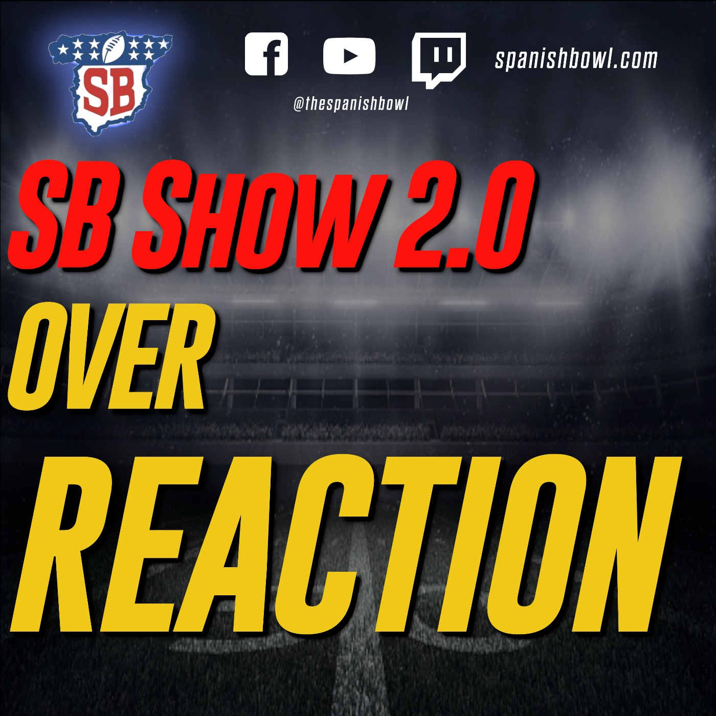 Semana de Overreaction - Spanish Bowl Show episode artwork