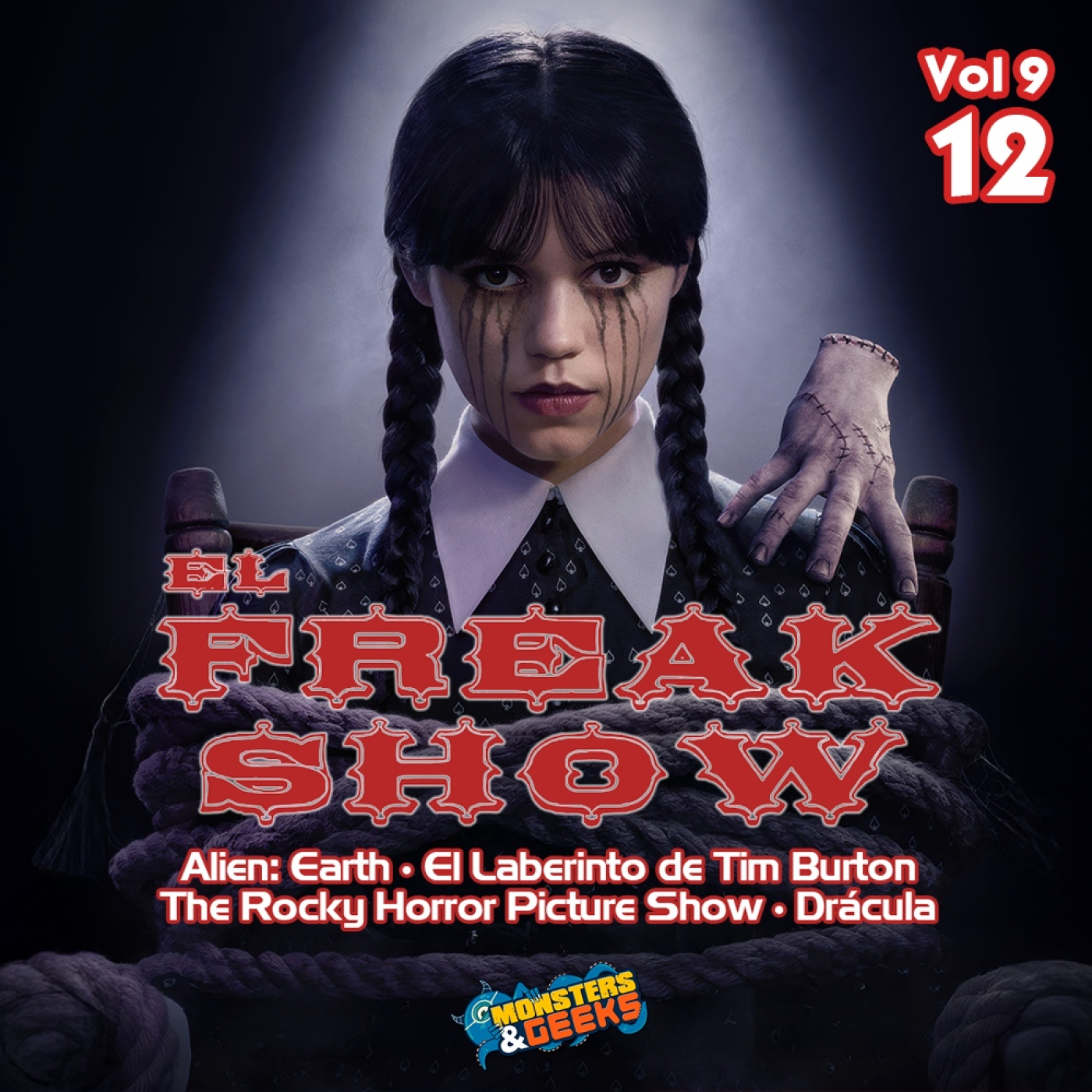 El FreakShow - Vol 09: Episodio 12 (Merlina / Alien: Earth / Drácula / El Show de Terror de Rocky / Tim Burton)