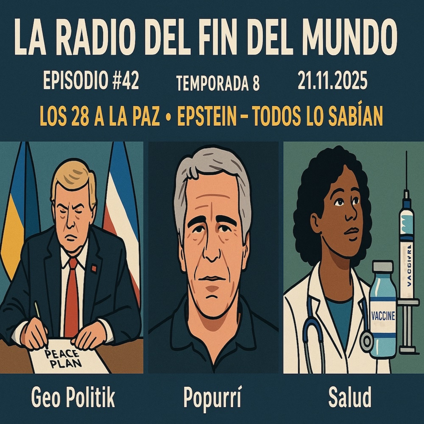 Los 28 a la Paz / Epstein - todos lo sabian 21.11.2025 episode artwork