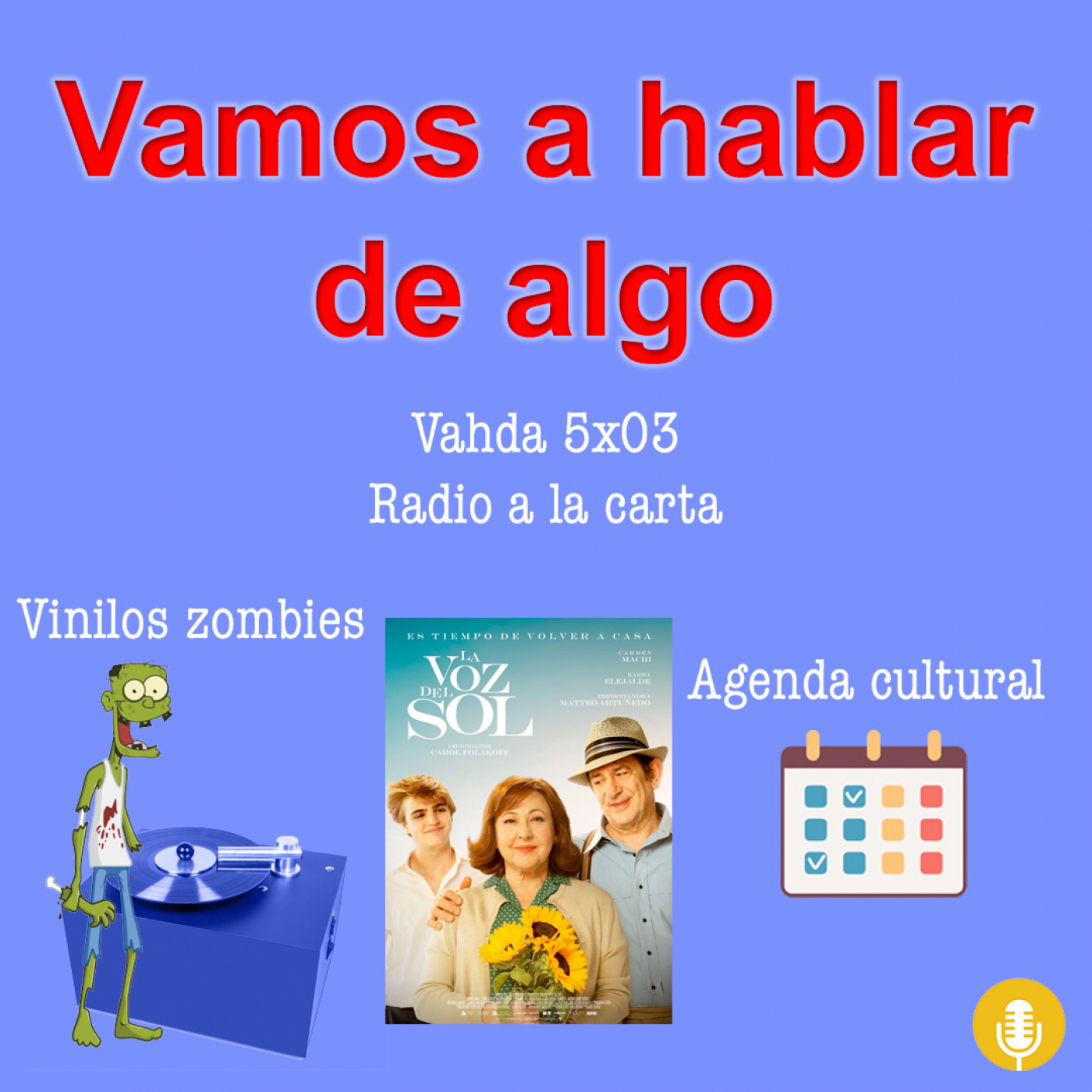 Vamos a hablar de algo