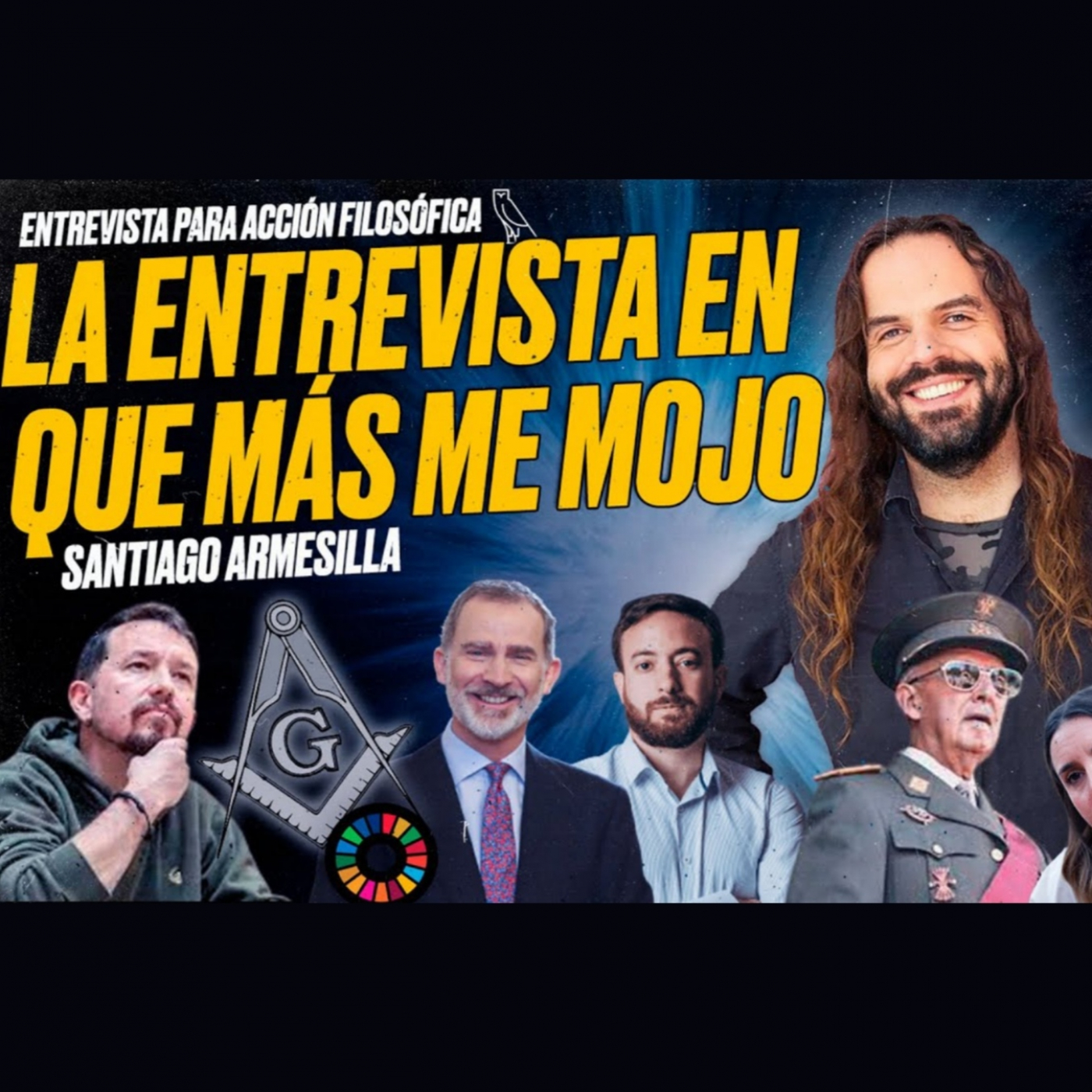 Pablo IGLESIAS, Irene MONTERO, Agustín LAJE, Agenda 2030, Masonería, FRANCO - Entrevista a ARMESILLA