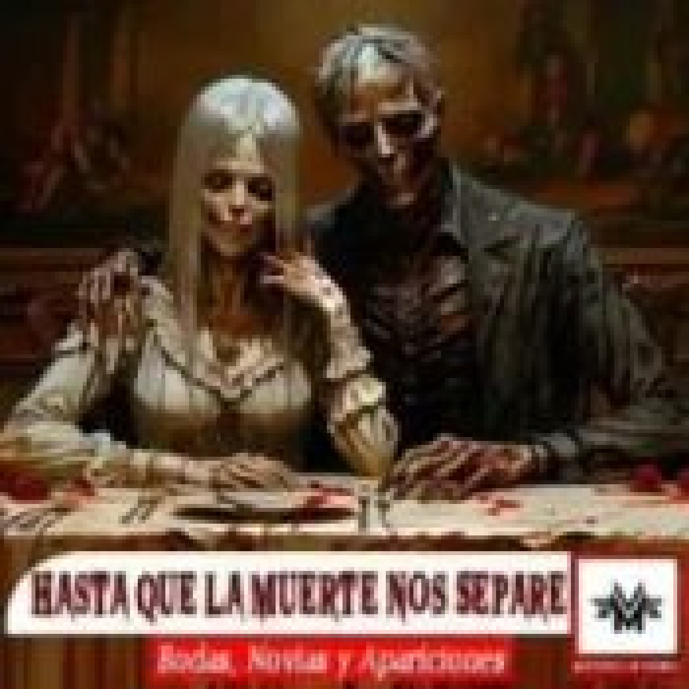 Misterios en Viernes 547: Hasta que la muerte nos separe