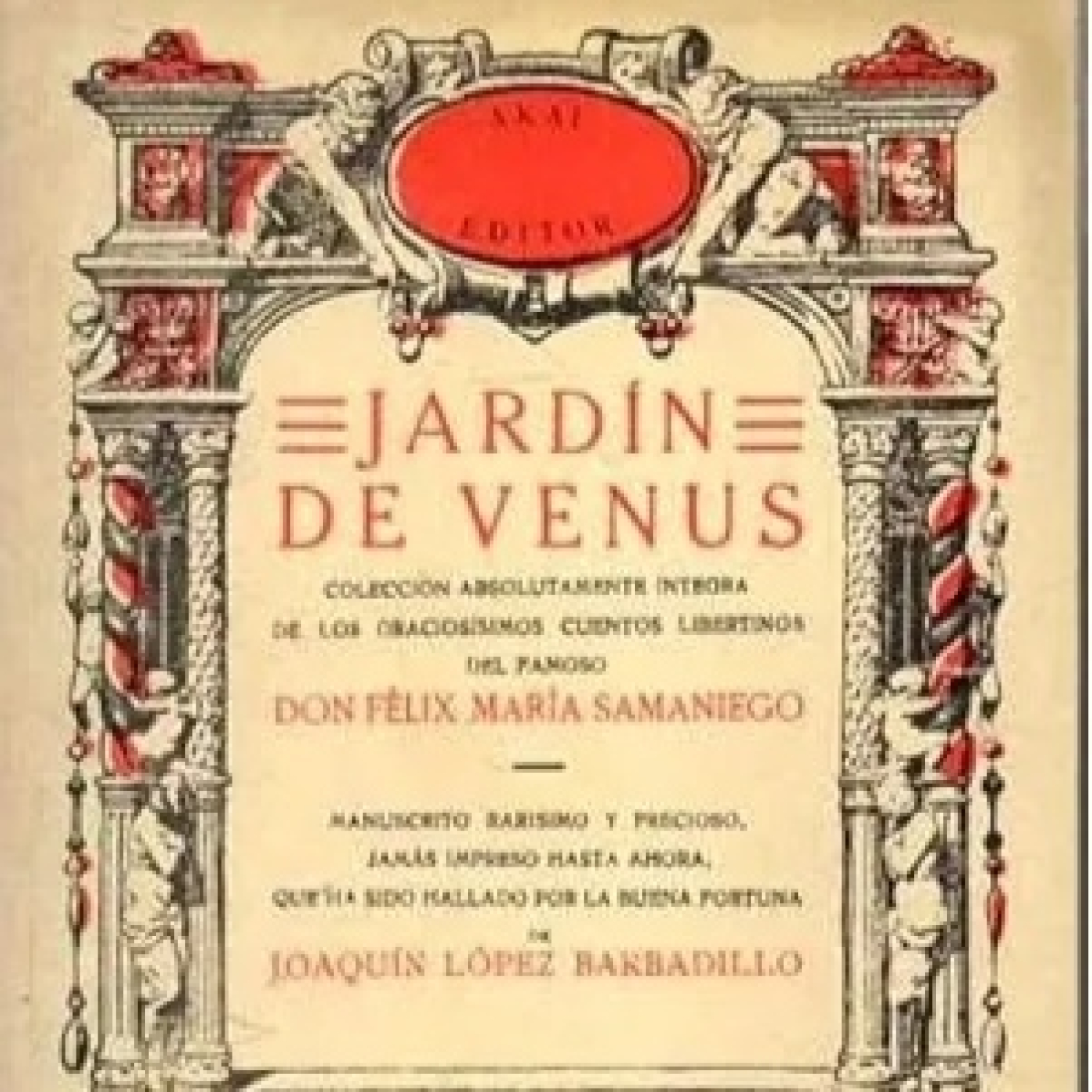Jardín de Venus - Félix María Samaniego - reseña y tres "cuentos libertinos" episode artwork