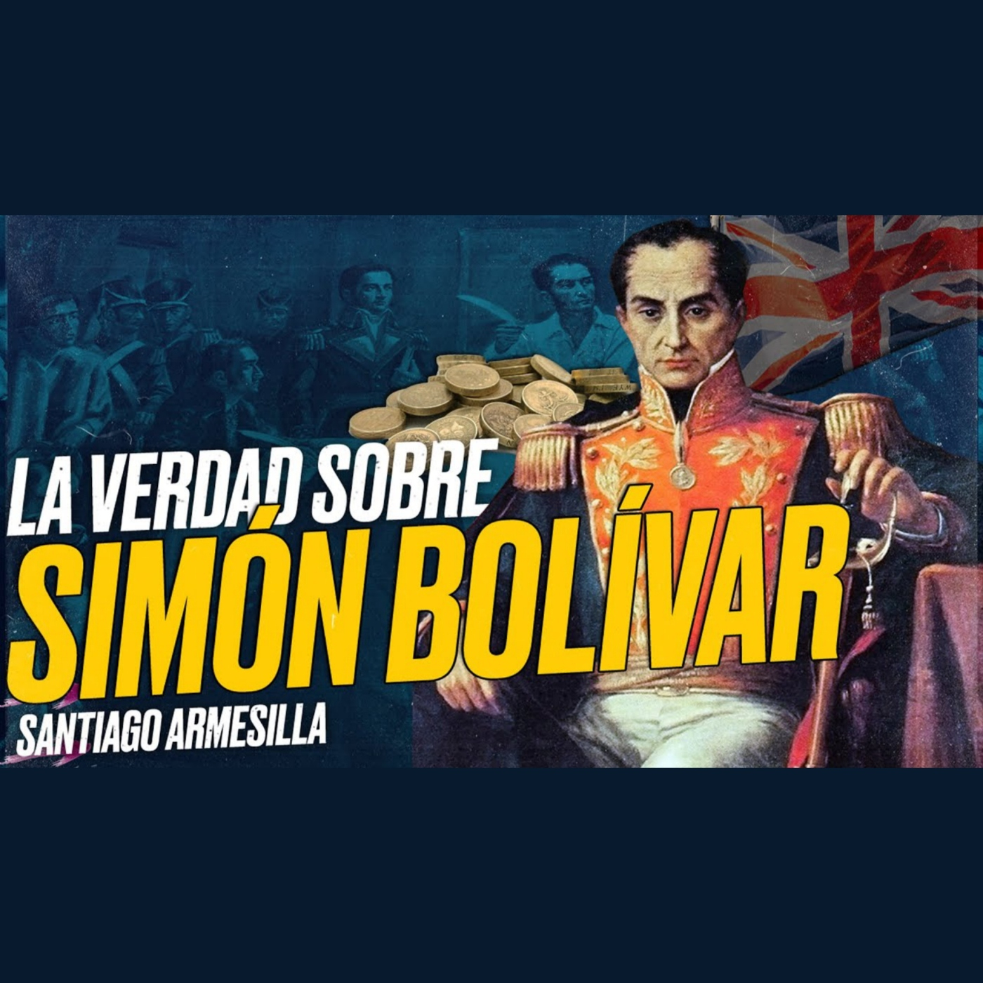 La VERDAD sobre SIMÓN BOLÍVAR