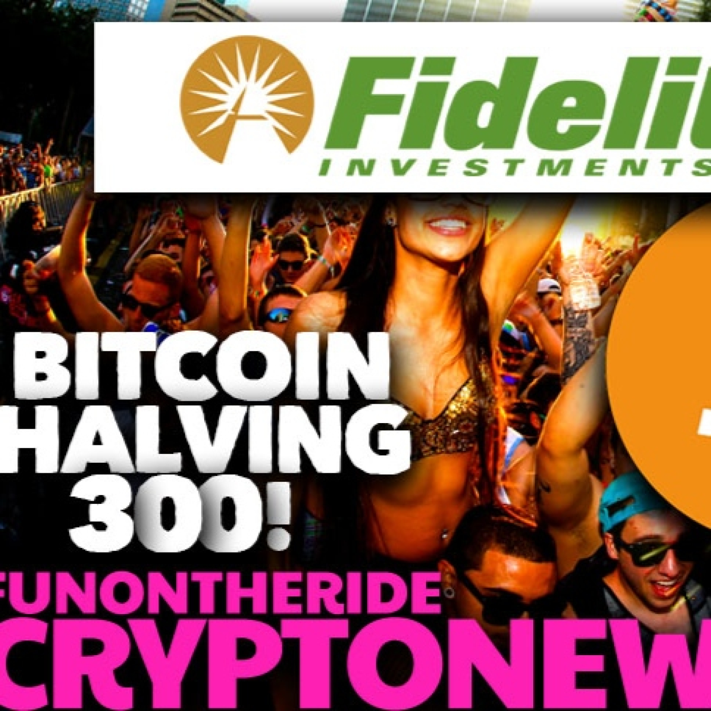 ¡BITCOIN ANSIA! ¡AHORA FIDELITY TAMBIÉN QUIERE SU ETF? HALVING +300!!!!