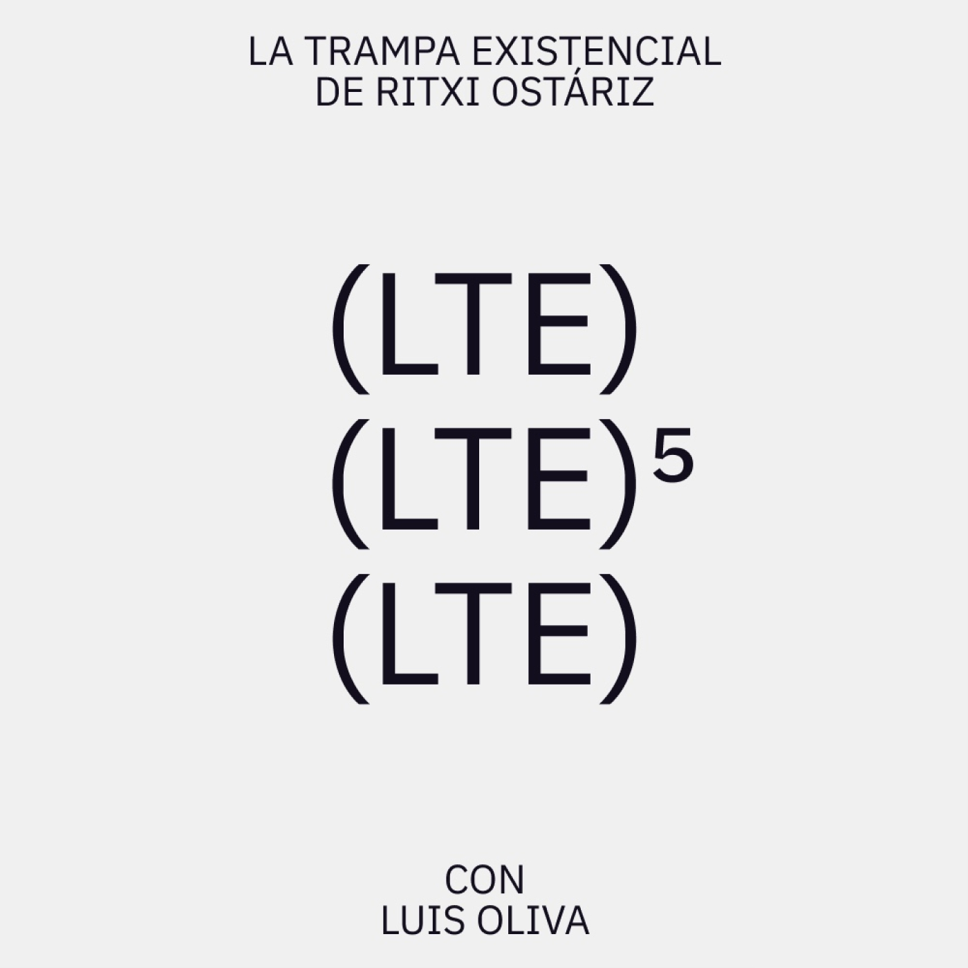 La Trampa Existencial de Ritxi Ostáriz