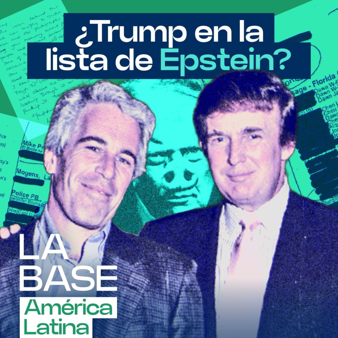 La Base LatAm 1x30 | Epstein y su amigo Trump episode artwork