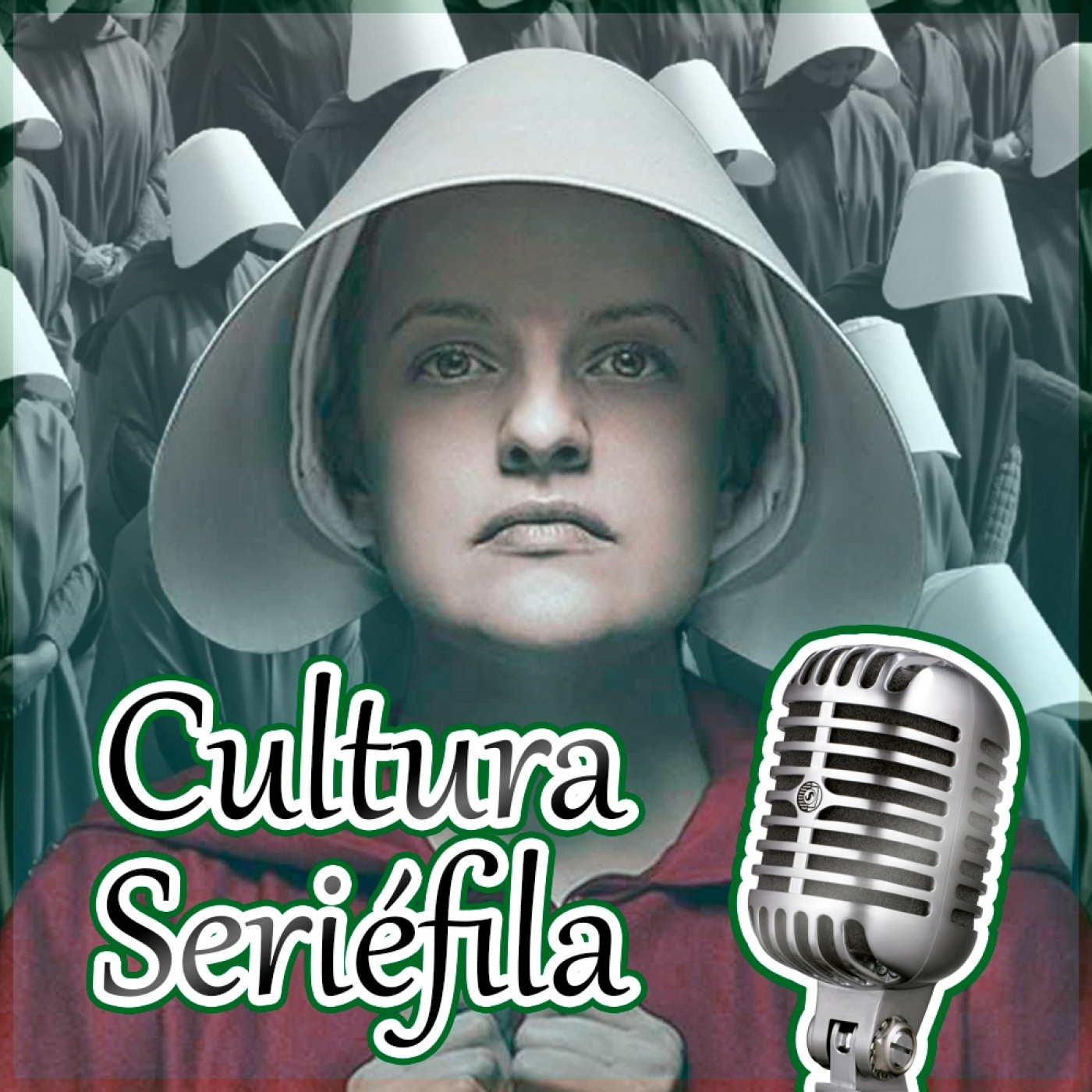 Cultura Seriéfila 8x33: Especial El cuento de la criada