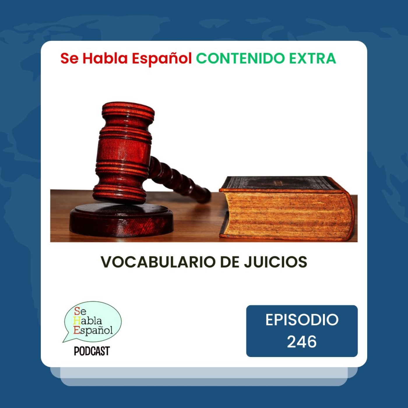 Episodio 246 Extra: Vocabulario de juicios - Episodio exclusivo para mecenas