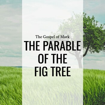 Sermon: The Parable of the Fig Tree (Mark 11:12-26) - The Local ...