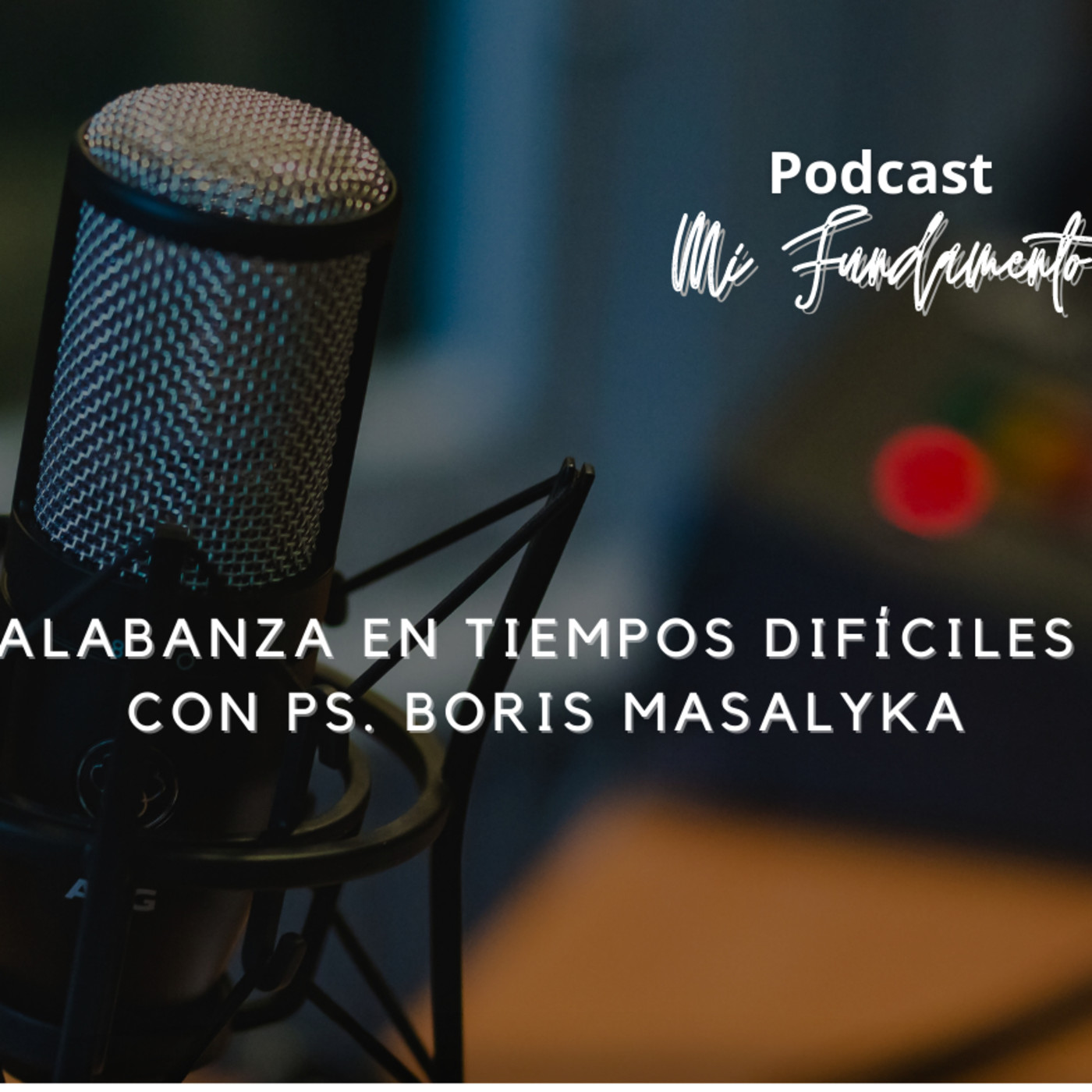 Podcast-Mi Fundamento