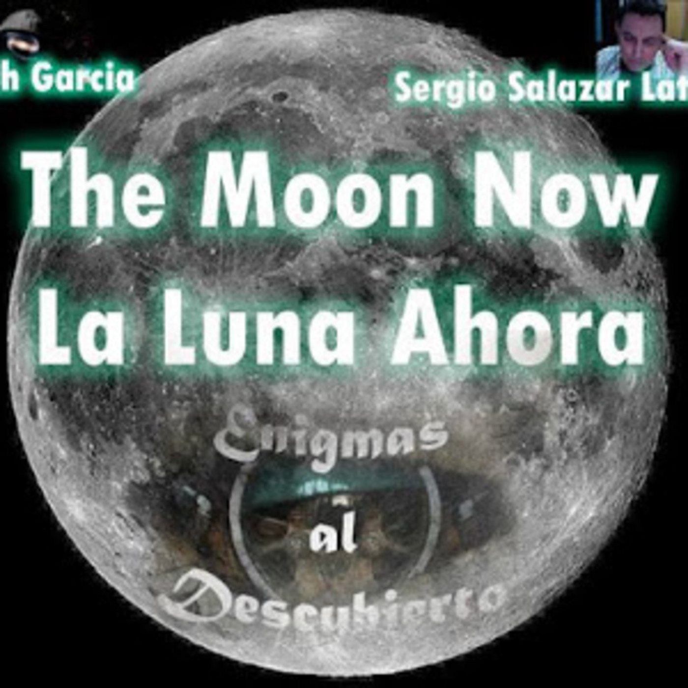 The Moon Now Misterios en Viernes 148