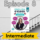 English o'clock 2.0 - Intermediate Episode 8 (07.07.2020)