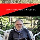 Comentarios y musica 11-07-2020