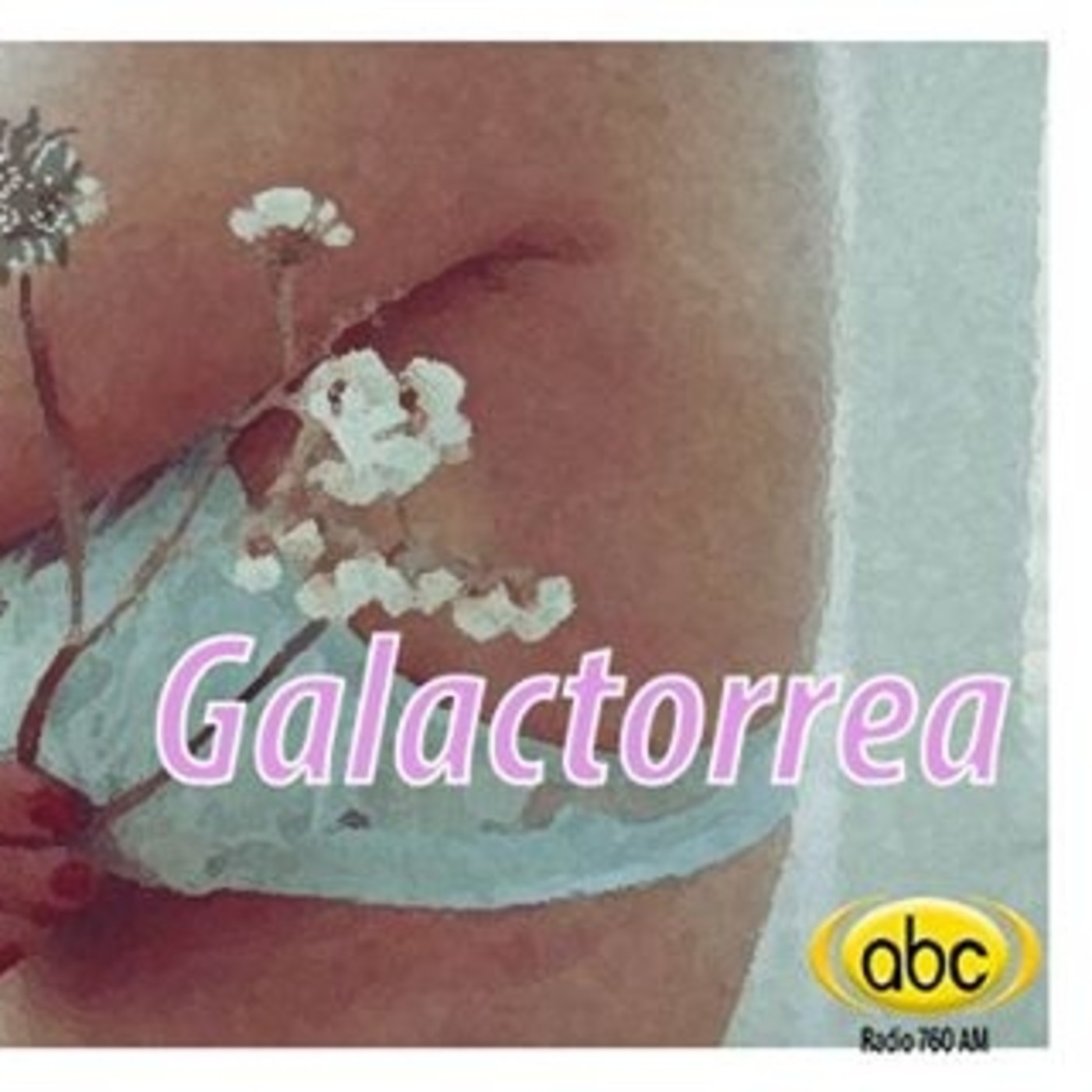 El Ángel de tu salud - GALACTORREA episode artwork