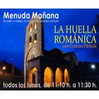 La Huella Románica. Primer programa.