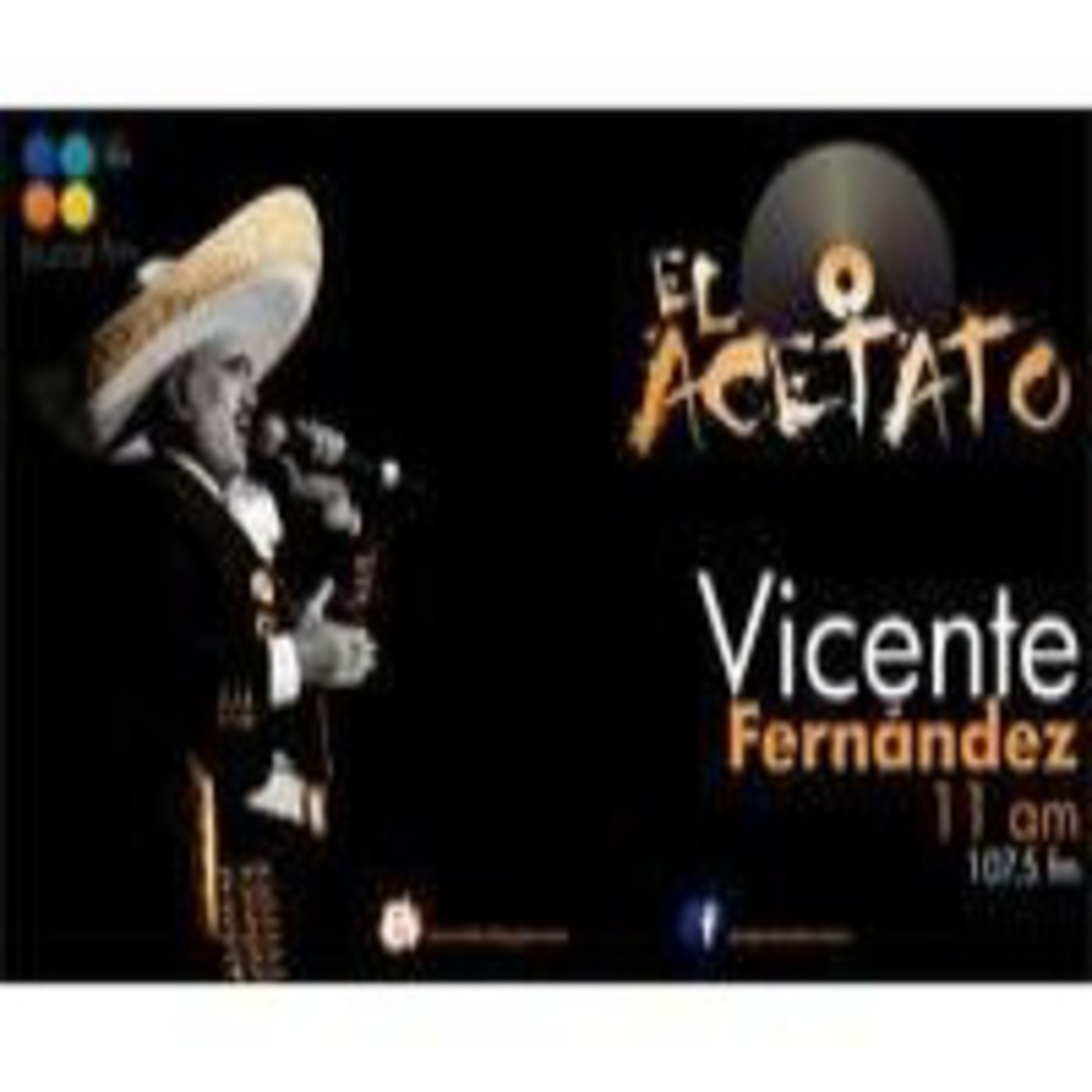 El Acetato 11 agosto 2014 VICENTE FERNÁNDEZ episode artwork