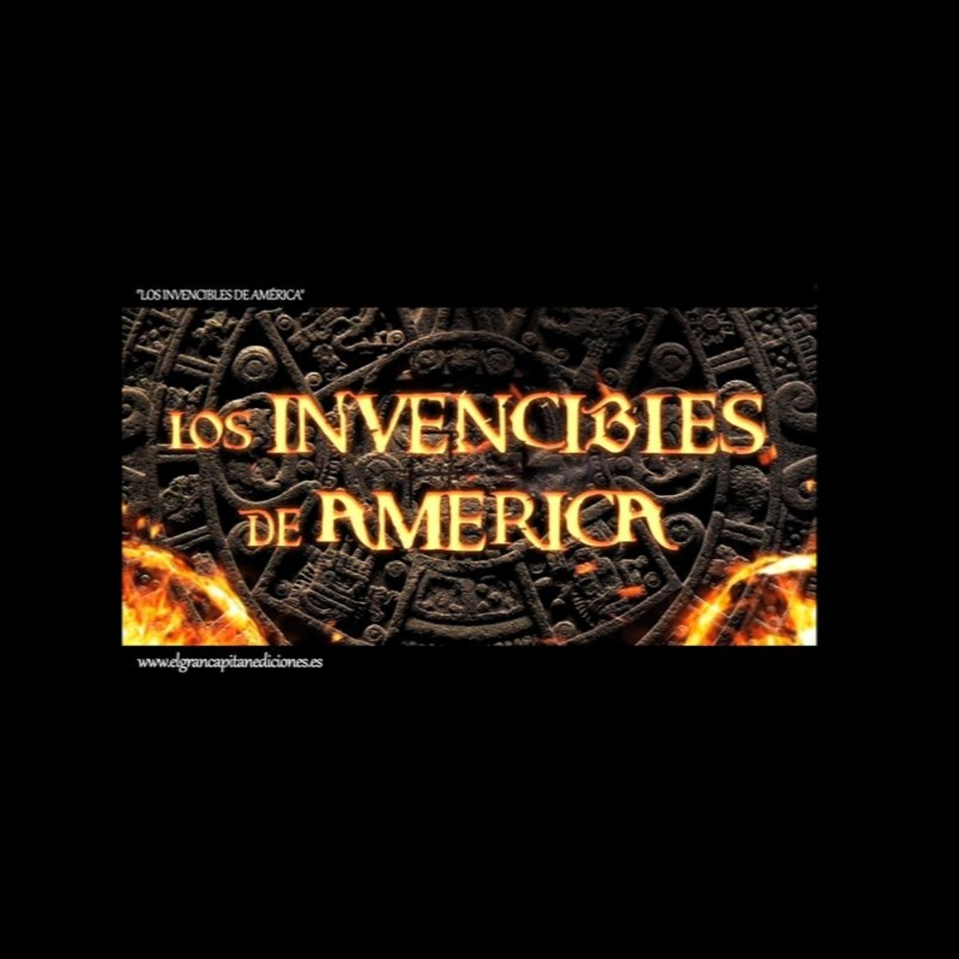 Relatos de Los Invencibles de América