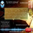 El Pistis Sophia (Con Roberto Chamul)