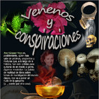 Programa 104: VENENOS Y CONSPIRACIONES
