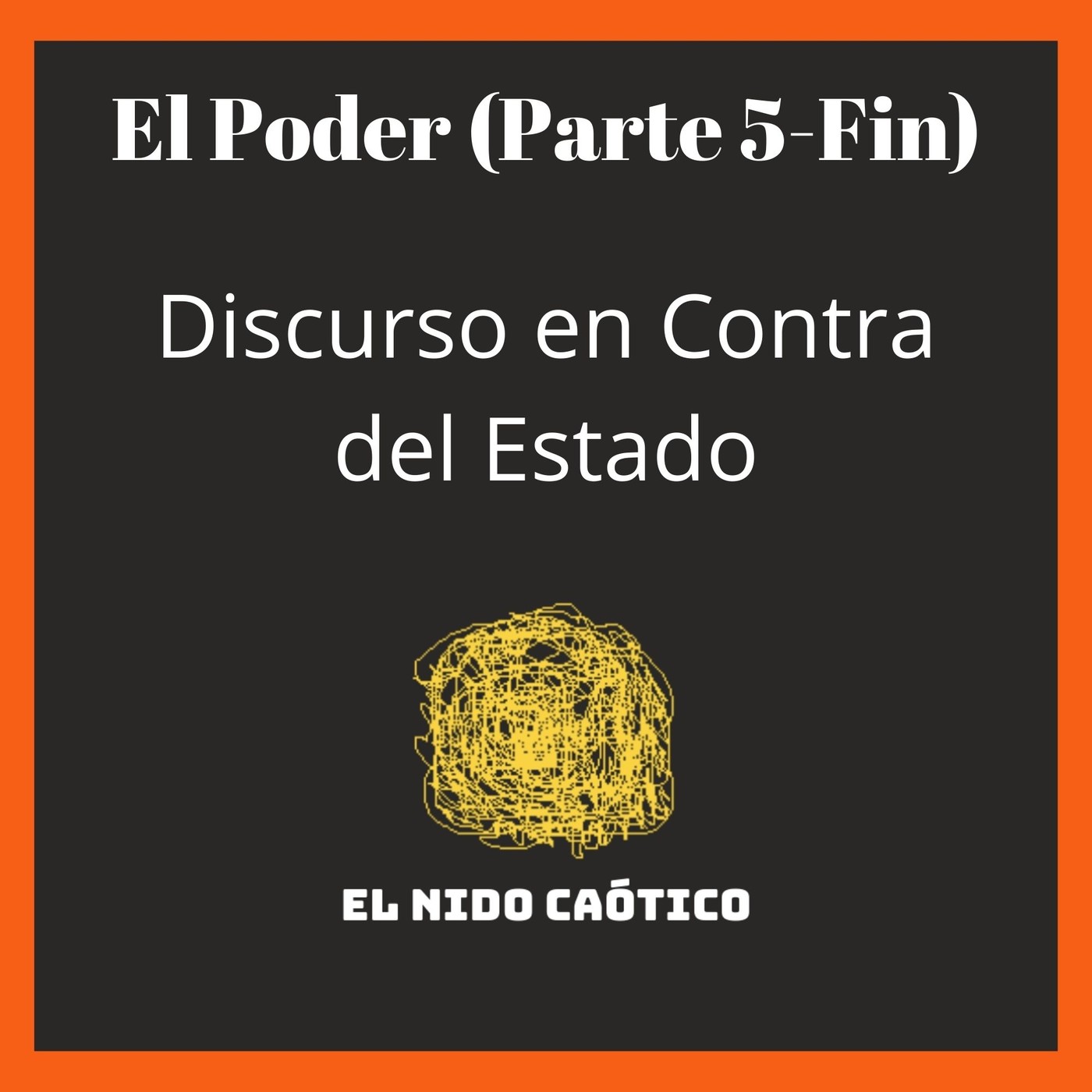 EL NIDO CAÓTICO
