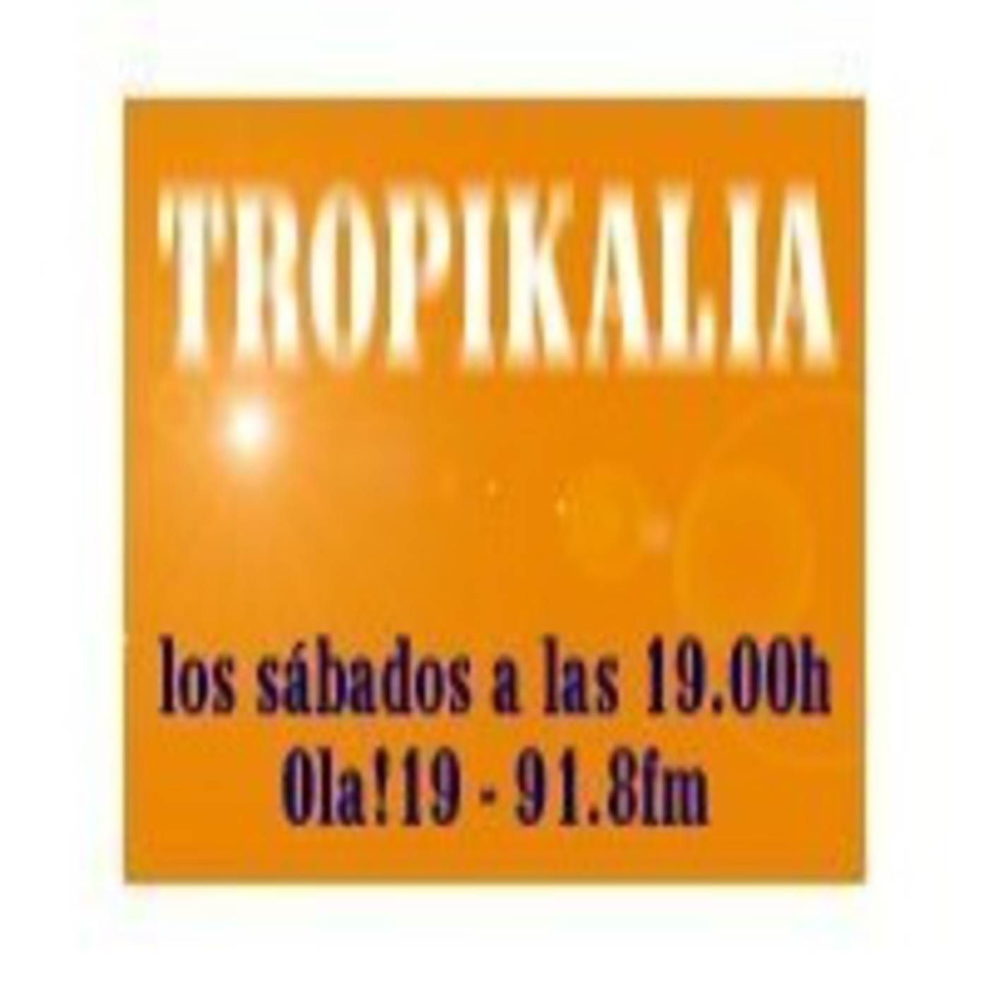 Tropikalia 20-11-2010 episode artwork