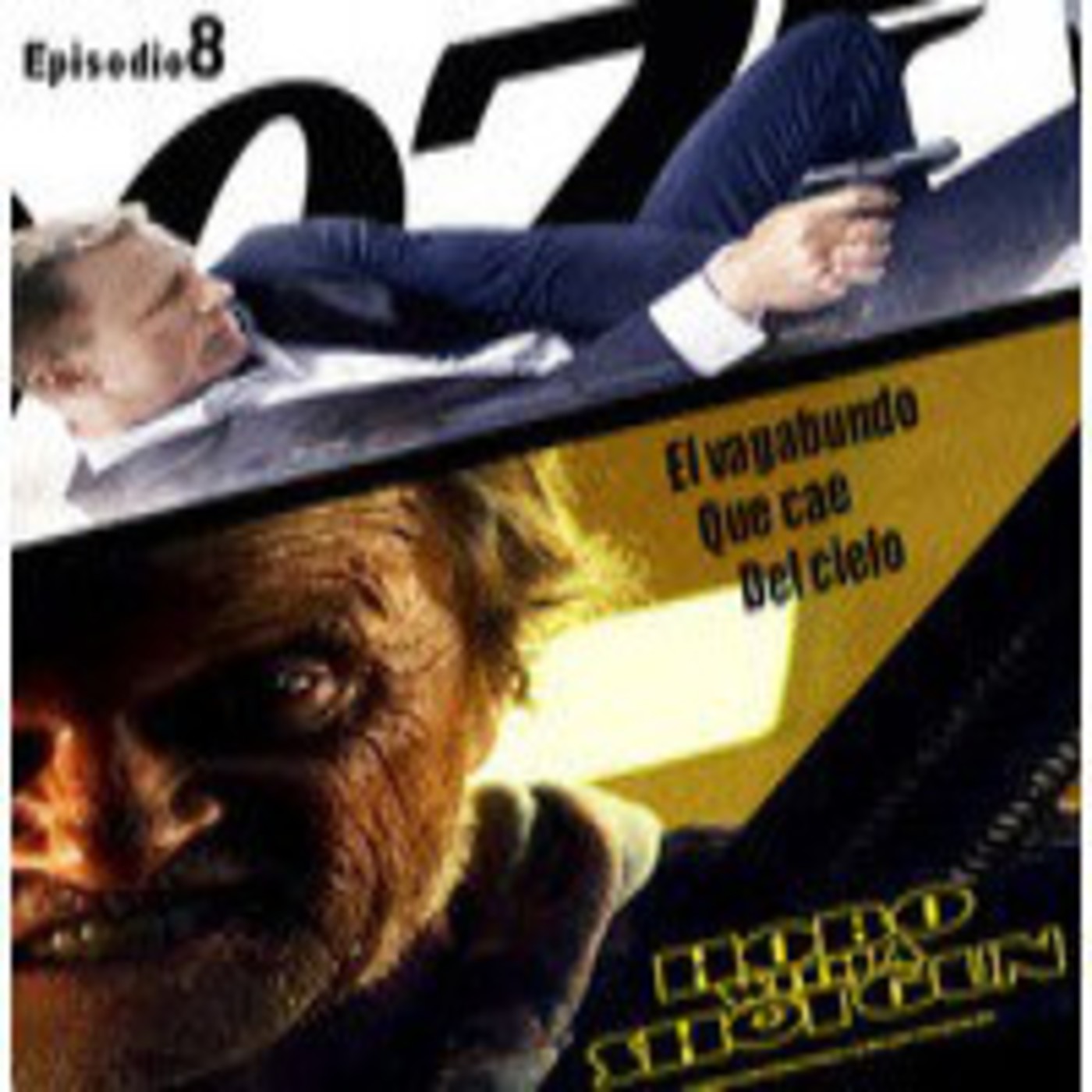 Episodio 8 - El vagabundo que cae del cielo episode artwork