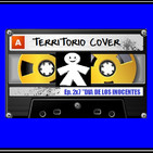 TERRITORIO COVER EP. 2x7 "DIA DE LOS INOCENTES"