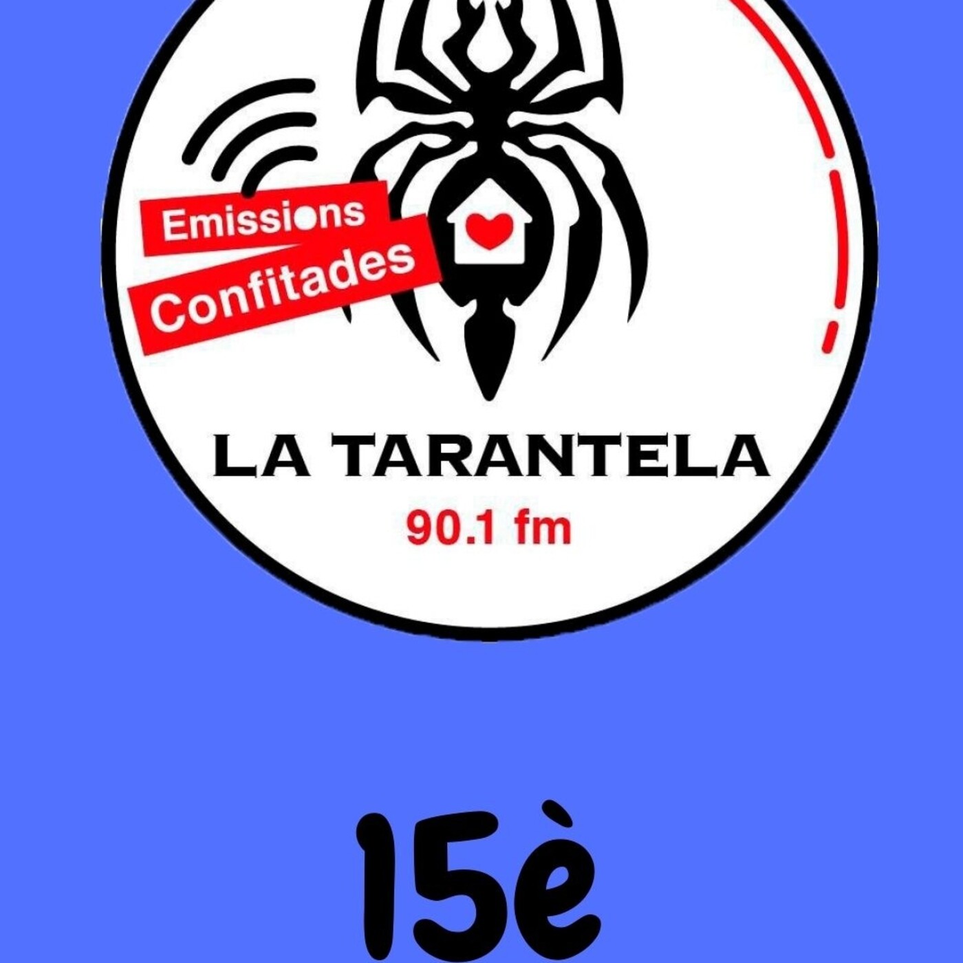 15 Radio La Tarantela confitada episode artwork