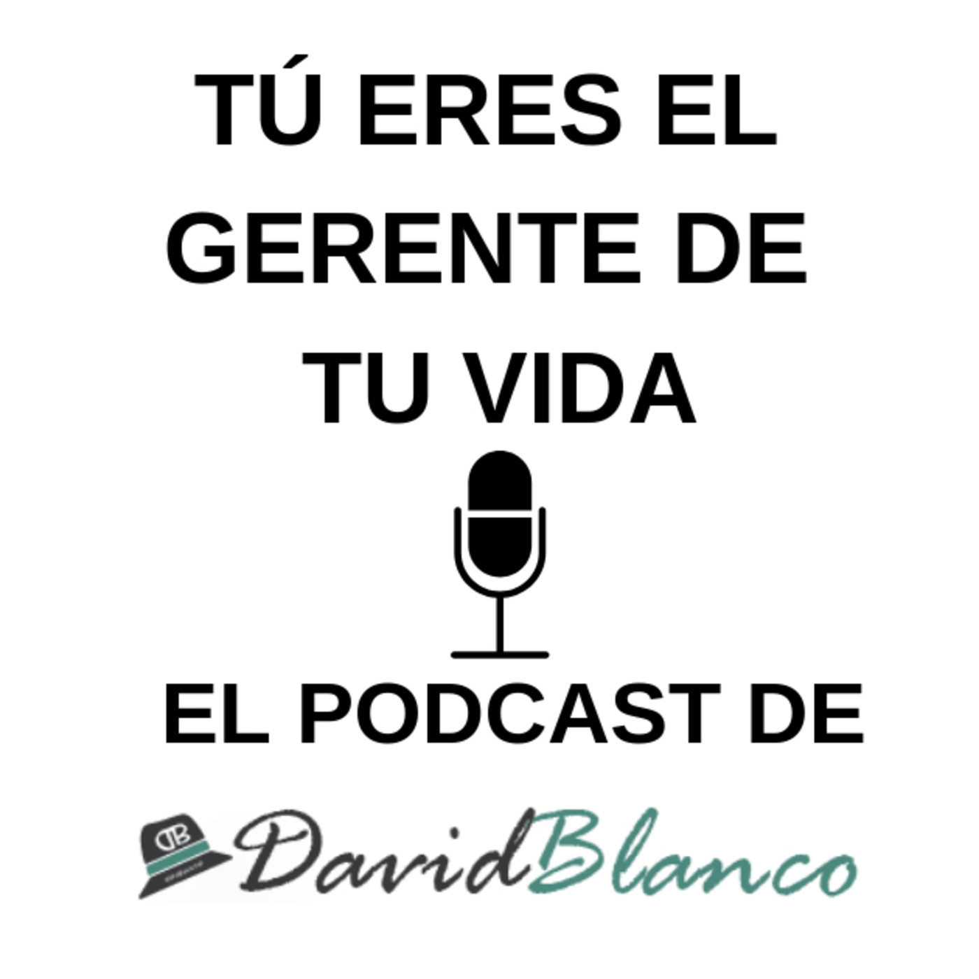 Tú eres el Gerente de Tu Vida