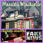 Mansión Winchester, funerales insólitos y fakes del misterio...
