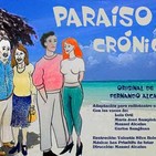 Paraíso crónico. Cap. 8/9 - La tela de araña