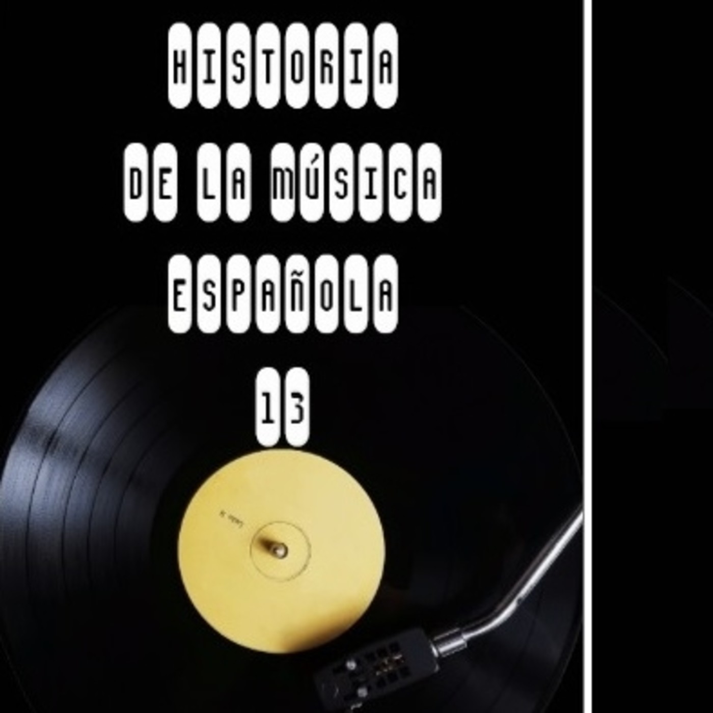 Programa 13 de Historia de la Música Española. episode artwork
