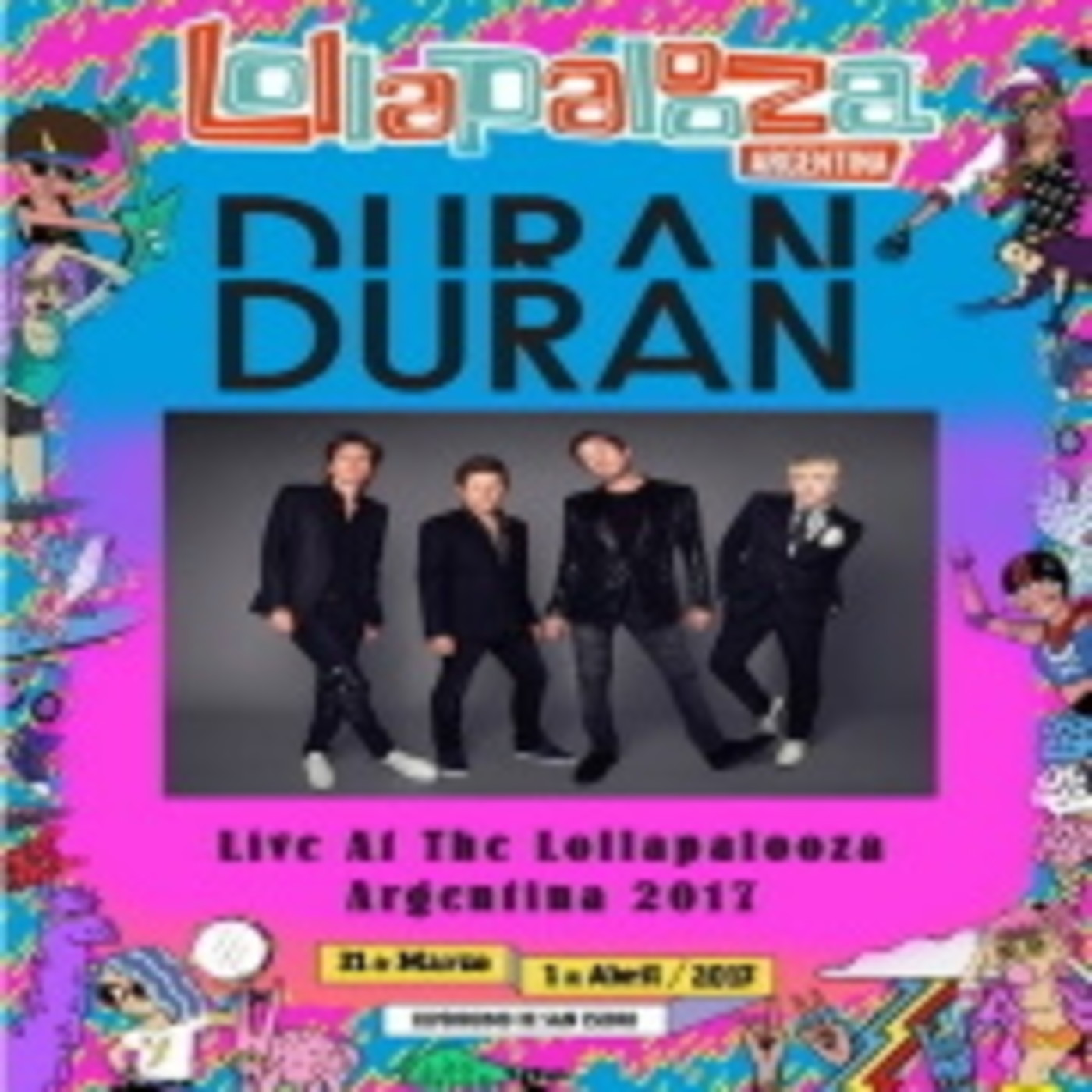 Duran Duran Lollapalooza Argentina 2017 episode artwork