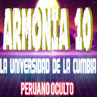 ARMONIA 10 la HISTORIA jamas CONTADA | LA UNIVERSIDAD DE LA CUMBIA