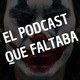 El Podcast que Faltaba sobre Joker