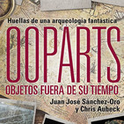 Ooparts, Objetos fuera de su tiempo (con Chris Aubeck)