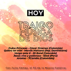 Traigo Música de Dios - Martes 25 de Febrero de 2020